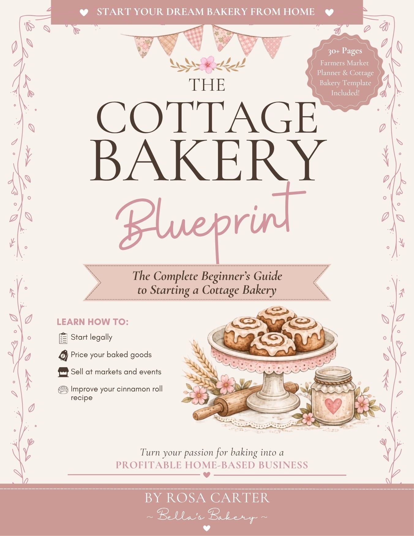 The Cottage Bakery Blueprint (Physical Coil-Bound Edition)