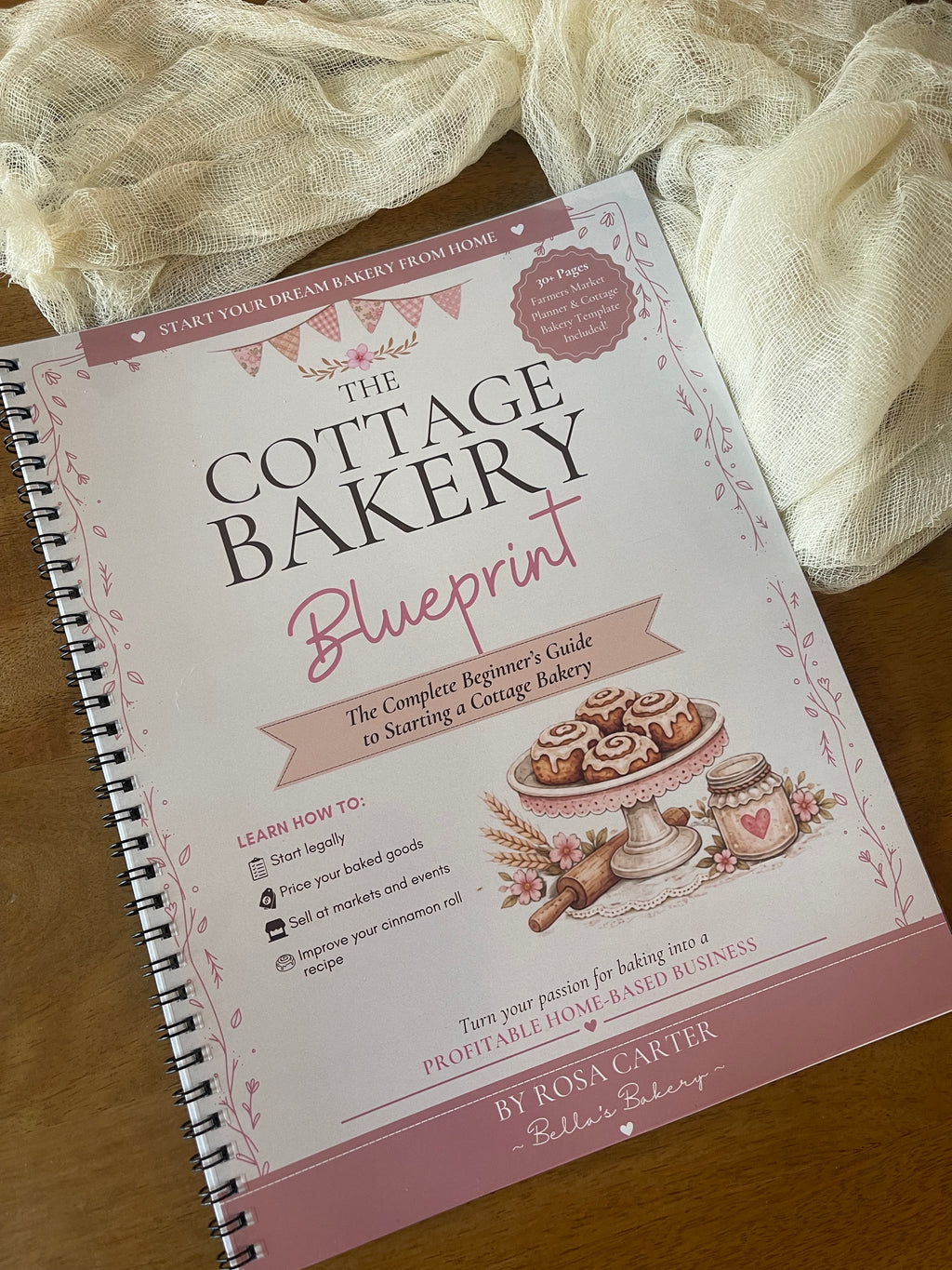 The Cottage Bakery Blueprint (Physical Coil-Bound Edition)